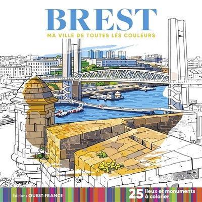 Brest : 25 lieux et...