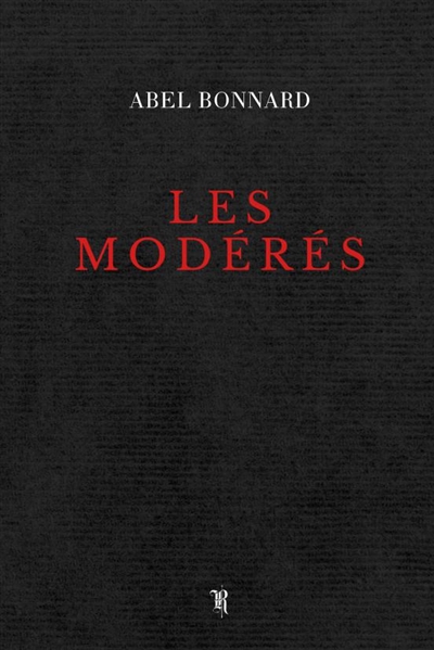 Les Modérés (Poche)