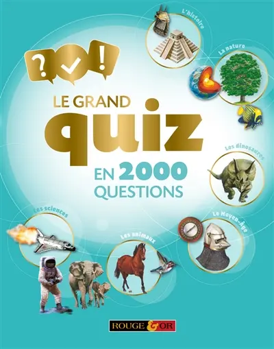 Le grand quiz en 2.000 questions