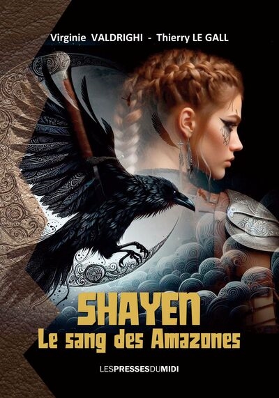 Shayen : le sang des Amazones