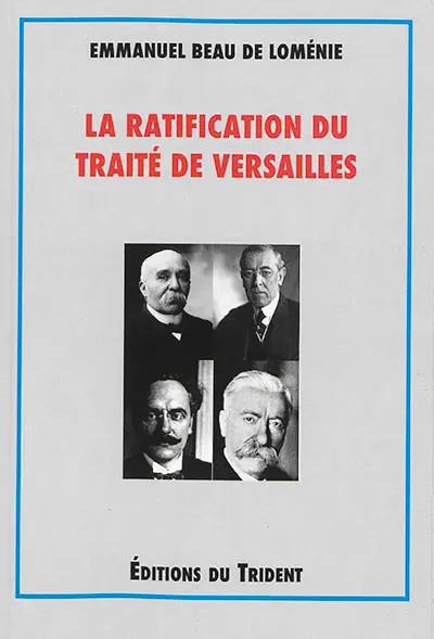 La ratification du traité de Versailles