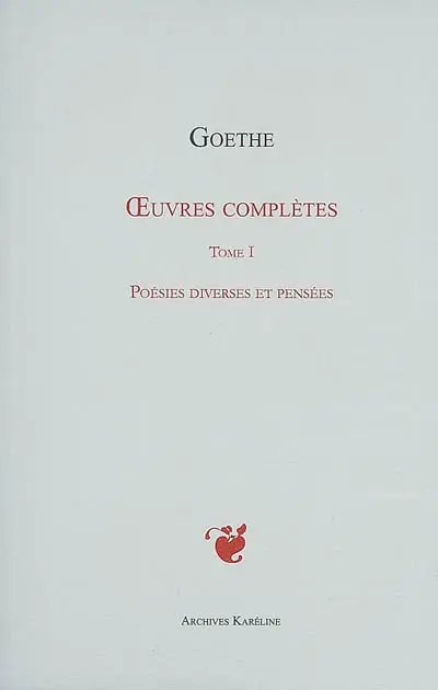 Oeuvres complètes. Vol. 01. Poésies diverses et pensées