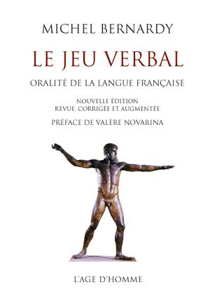 Le jeu verbal : oralité de la langue française