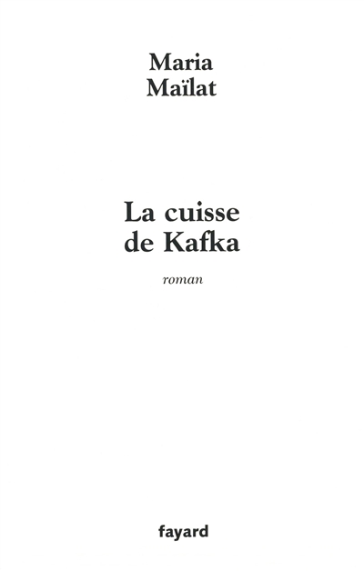 La cuisse de Kafka