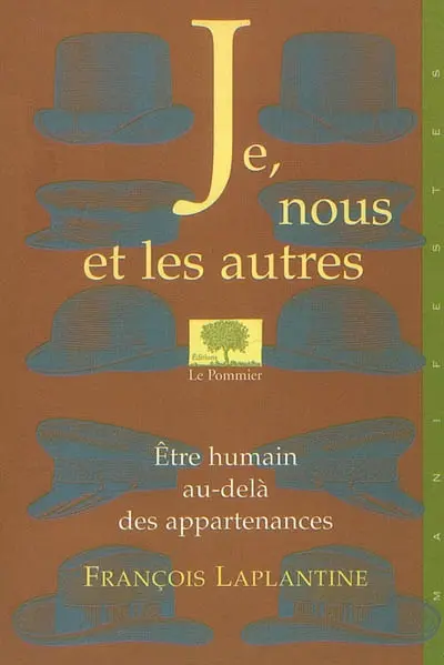 Je, nous et les autres : être humain au-delà des appartenances