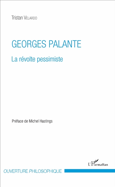 Georges Palante : la révolte pessimiste
