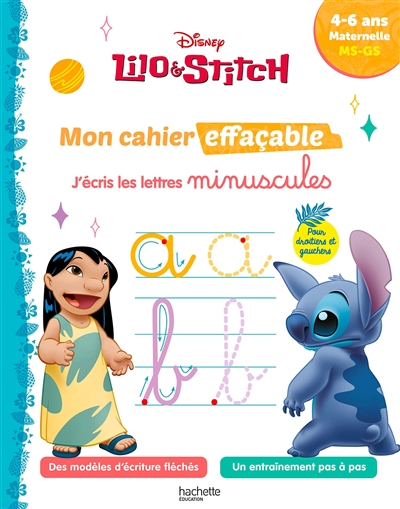 Lilo & Stitch : mon cahier effaçable, j'écris les lettres minuscules : 4-6 ans, maternelle, MS, GS