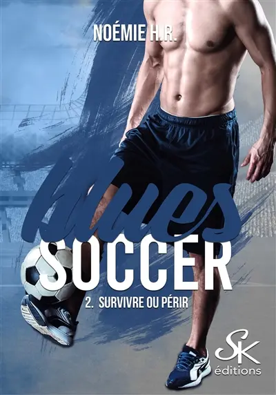 Blues Soccer 2 : Survivre ou périr