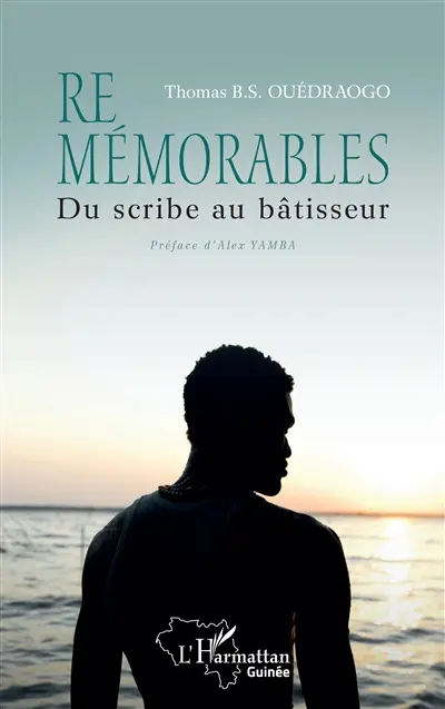 Remémorables : du scribe au bâtisseur Remémorables : du scribe au bâtisseur
