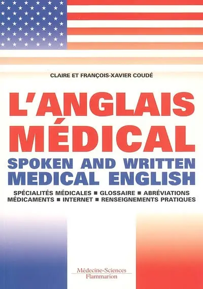 L'anglais médical. Spoken and written medical english