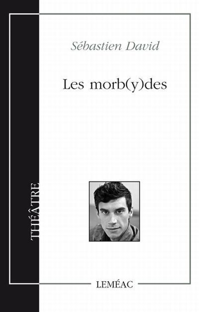 Les morb(y)des