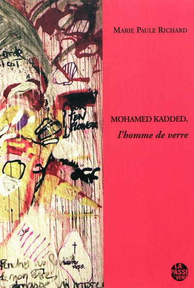Mohamed Kadded, l'homme de verre