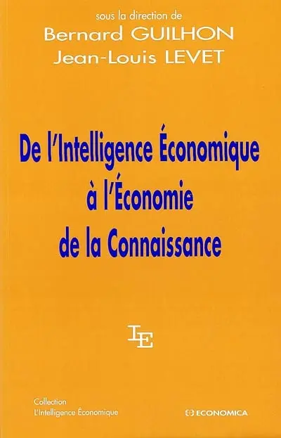 De l'intelligence économique à l'économie de la connaissance