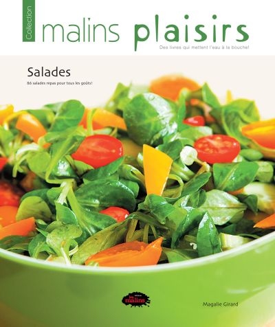 Salades : 86 salades pour tous les goûts!