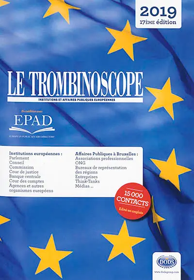 Le Trombinoscope : institutions et affaires publiques européennes : 2019