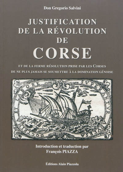 Justification de la Révolution de Corse et de la ferme résolution prise par les Corses de ne plus jamais se soumettre à la domination génoise