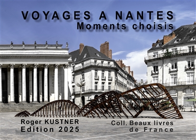 Voyages à Nantes : Edition...