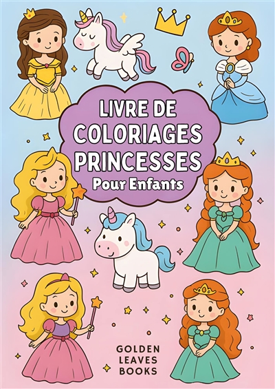 Livre de Coloriage Princesses pour Enfants : 30 scènes royales à colorier – Stimule l'imagination et le jeu créatif.