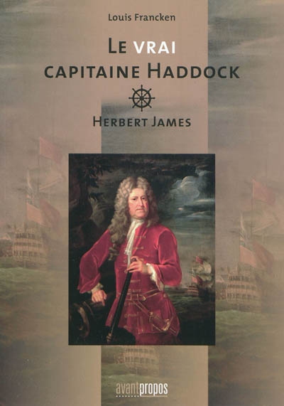 Le vrai capitaine Haddock : Herbert James