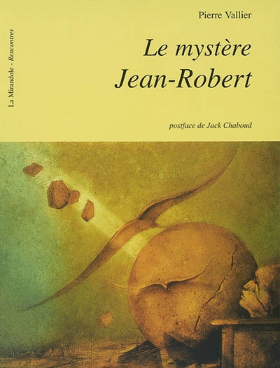 Le mystère Jean-Robert
