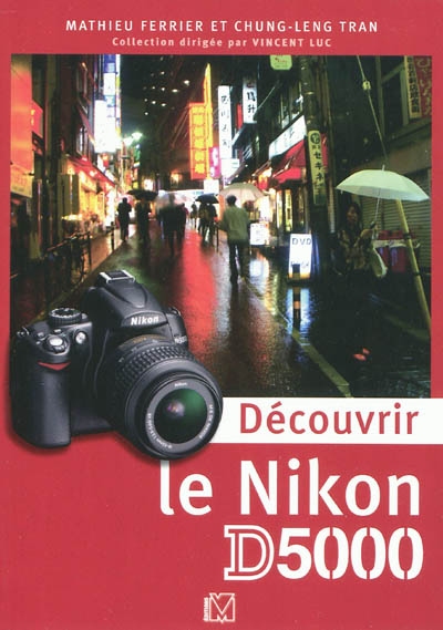 Découvrir le Nikon D5000