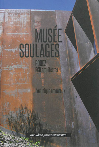 Musée Soulages : Rodez : RCR arquitectes