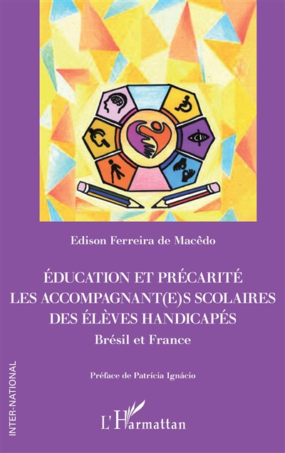 Education et précarité : les accompagnant(e)s scolaires des élèves handicapés : Brésil et France