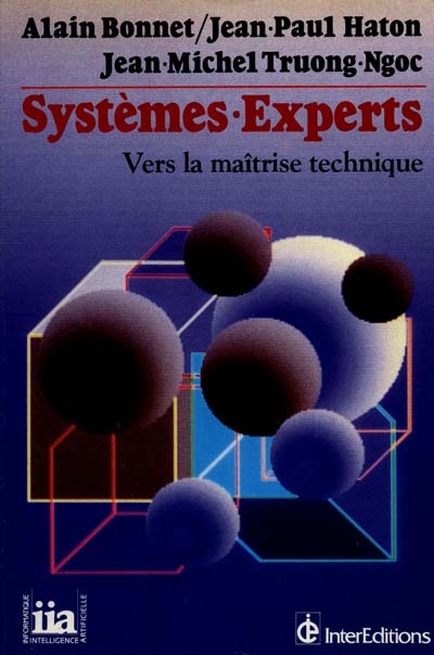 Systèmes-experts : vers la maîtrise technique