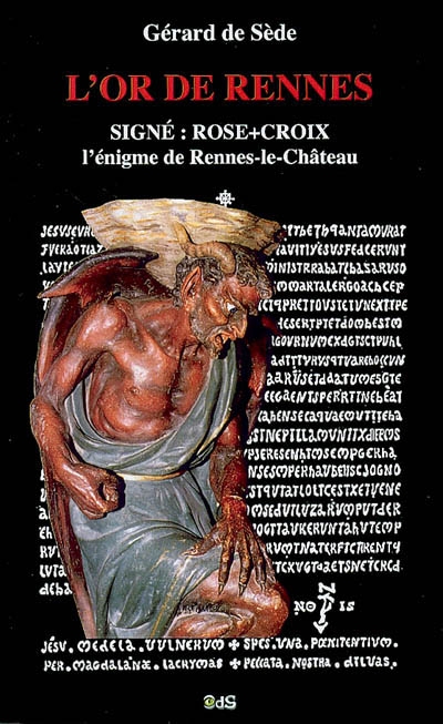 L'or de Rennes : signé Rose-Croix, l'énigme de Rennes-le-Château