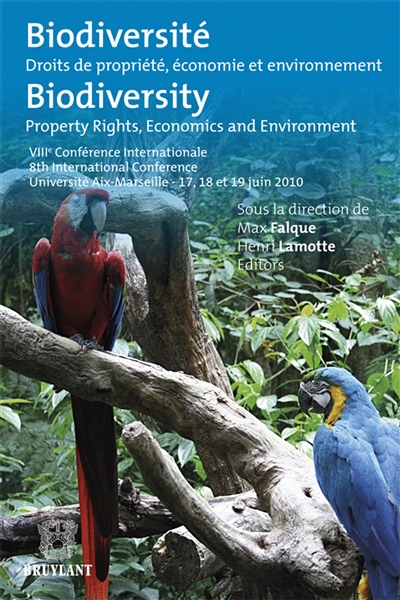 Biodiversité : droits de propriété, économie et environnement. Biodiversity : property rights, economics and environment