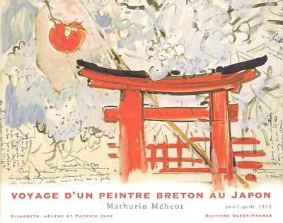 Voyage d'un peintre breton au Japon : Mathurin Méheut, avril-août 1914