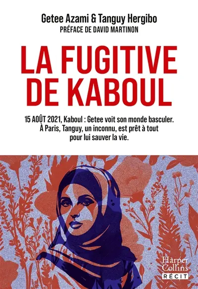 La fugitive de Kaboul : récit