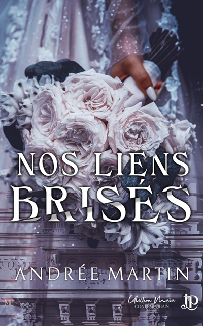 Nos liens brisés