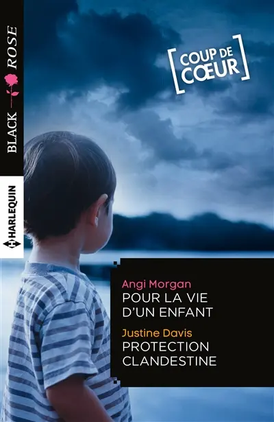 Pour la vie d'un enfant. Protection clandestine