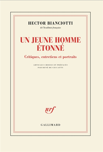 Un jeune homme étonné : critique, entretiens et portraits