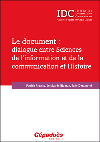 Le document : dialogue entre sciences de l'information et de la communication et histoire