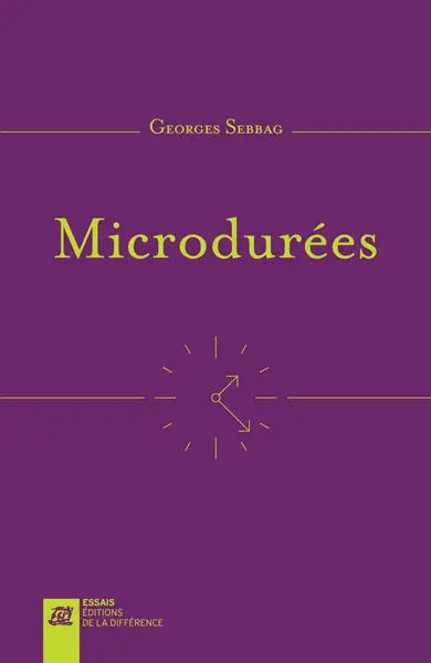 Microdurées : le temps atomisé