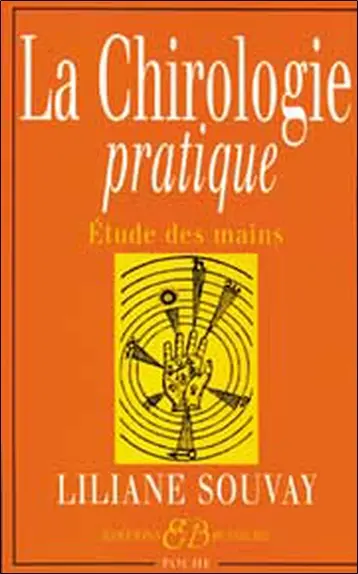 La chirologie pratique : étude des mains