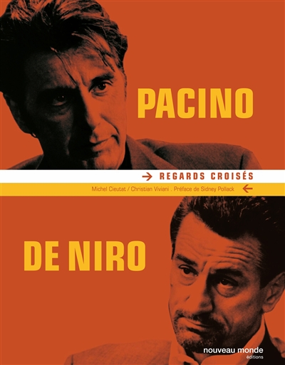 Pacino, De Niro : regards croisés