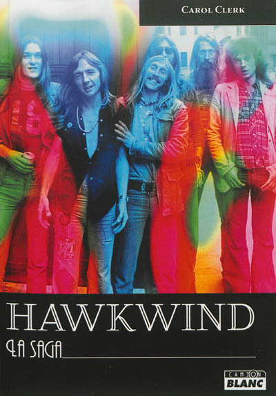 Hawkwind : la saga