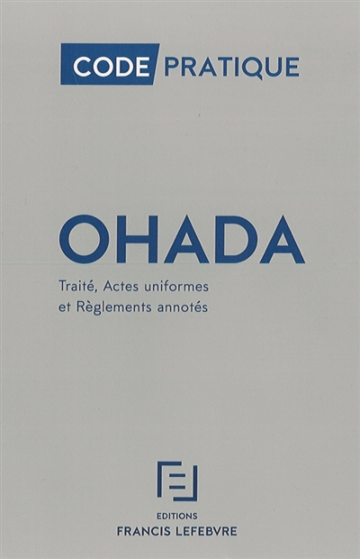 Ohada : traité, actes...