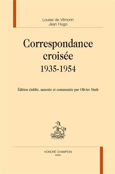 Correspondance croisée : 1935-1954
