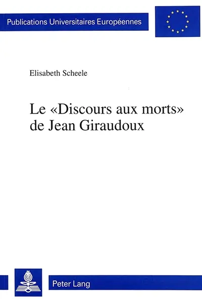 Le discours aux morts de Jean Giraudoux