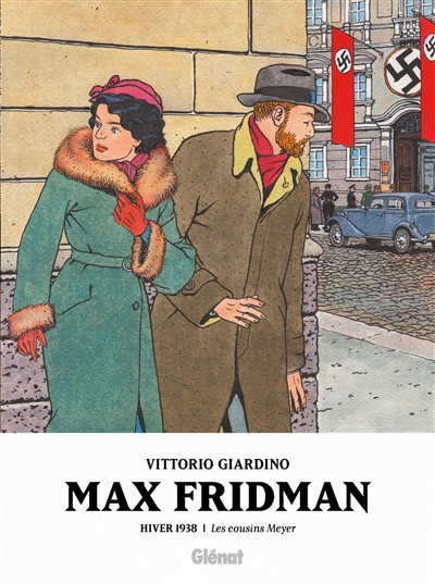 Max Fridman. Vol. 3. Hiver 1938 : les cousins Meyer