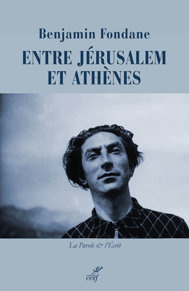 Entre Jérusalem et Athènes