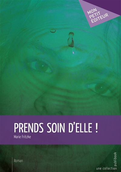 Prends soin d'elle !