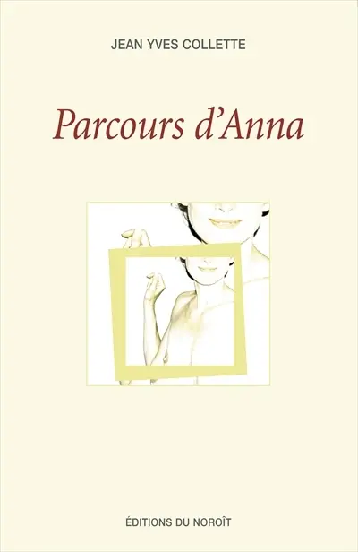 Parcours d'Anna