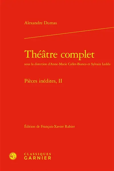 Théâtre complet : pièces inédites, 2 Théâtre complet : pièces inédites, 2