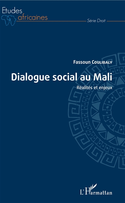 Dialogue social au Mali : réalités et enjeux