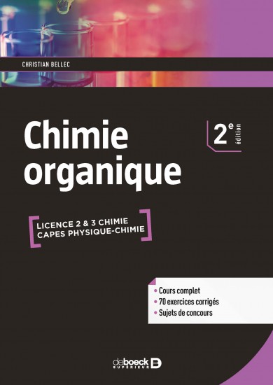 Chimie organique : licence 2 & 3 chimie, Capes physique chimie